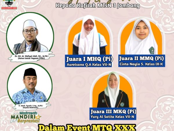 Siswa MTsN 3 Jombang Juarai 3 Kategori Lomba MTQ Ke XXX Tahun 2022 Kabupaten Jombang