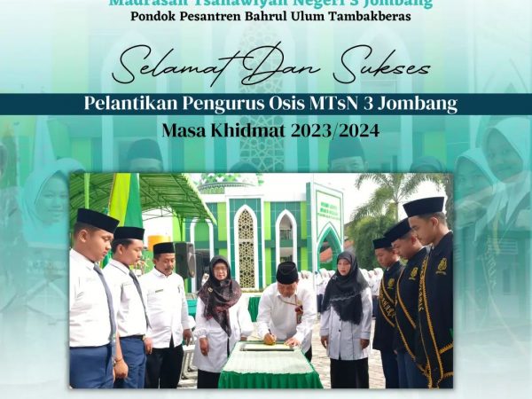Pelantikan OSIS MTsN 3 Jombang PP Bahrul Ulum Masa Abdi 2024-2025